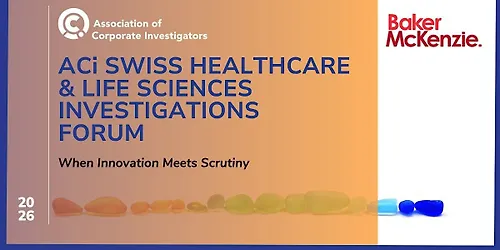 ACi Swiss Healthcare and Life Sciences Investigations Forum