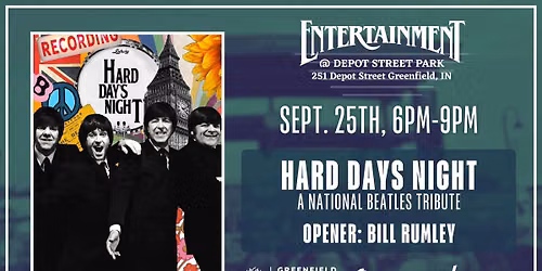 Entertainment @ Depot Street Park \u2013 Hard Day\u2019s Night