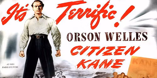 Movie Screening: "Citizen Kane" directed by Orson Welles