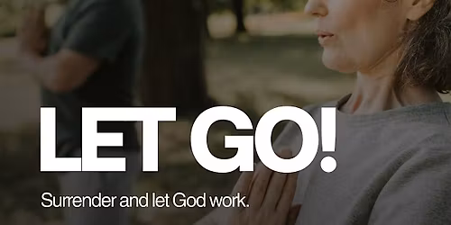 Let Go! A Study about anxiety and trust in God