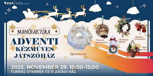 Manófaktúra - Adventi Kézműves Játszóház