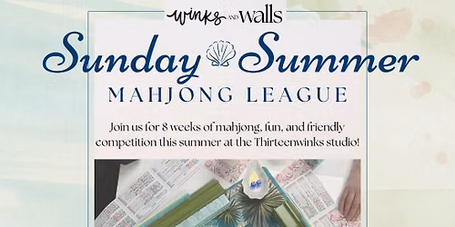 Winks and Walls - Summer Mahjong League