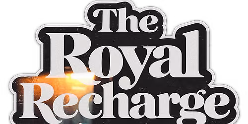 The Royal Recharge