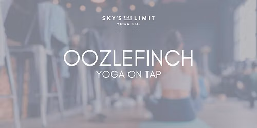 Yoga on Tap - Oozlefinch Beers & Blending