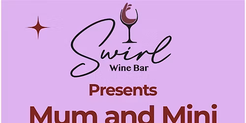 Mums and Minis Mixer