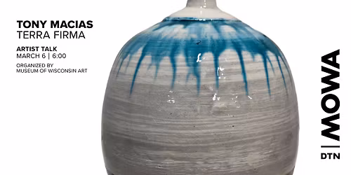 Artist Talk | Tony Macias