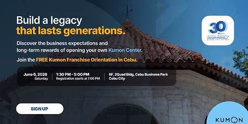 Kumon's Free Franchise Orientation! (Cebu)