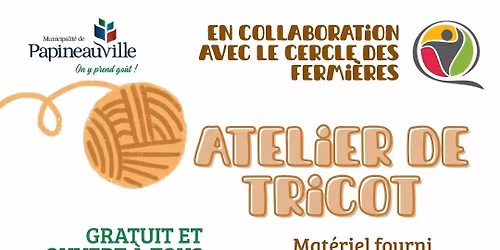 Atelier de tricot - Papineauville