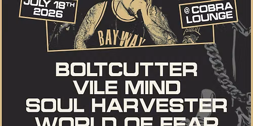 Official Rumble Aftershow: Bayway \/ Bolt Cutter \/ Vile Mind \/ Soul Harvester \/ World of Fear