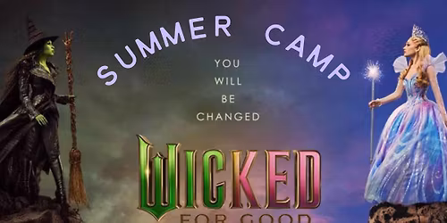 WICKED 2 Summer Camp