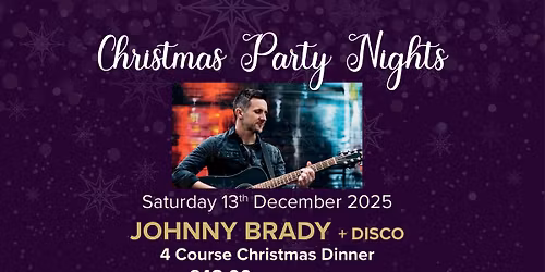 \ud83c\udf84 Johnny Brady + Christmas Disco Night \ud83c\udfb6