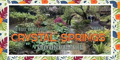 Crystal Springs Rhododendron Garden