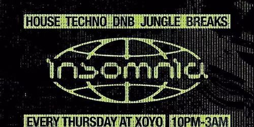 Insomnia London: Thursday's at XOYO