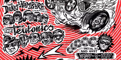 The Stompin' Riff Raffs, Highmarts, Dukes of Hamburg
