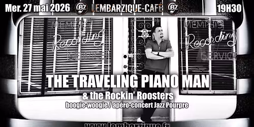 [APERO CONCERT] The Traveling Piano Man & the Rockin' Roosters (boogie-woogie)