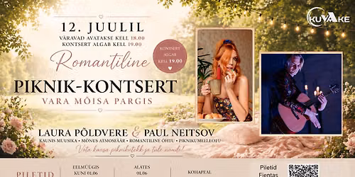 Romantiline piknik-kontsert Vara m\u00f5isa pargis - Laura P\u00f5ldvere ja Paul Neitsov