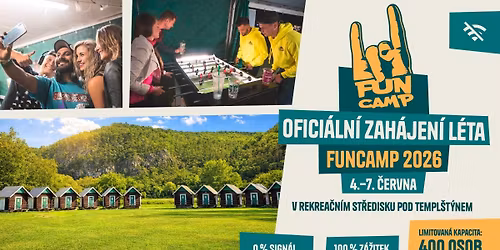 FUN CAMP 2026: Ofici\u00e1ln\u00ed start l\u00e9ta na Templ\u0161t\u00fdn\u011b! \ud83c\udfd5\ufe0f