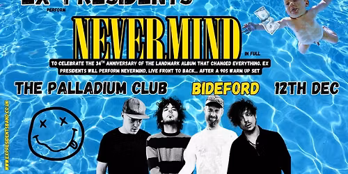 Ex-Presidents perform NEVERMIND in Full