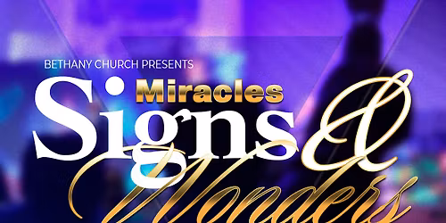 Miracles, Salvation, Signs & Wonder Wednesdays