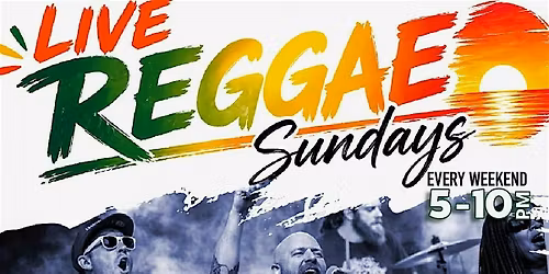 Live Reggae Sundays