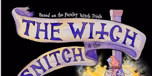 The Witch and the Snitch