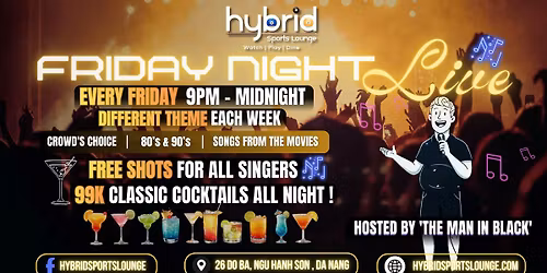 'Friday Night Live' Karaoke @ Hybrid