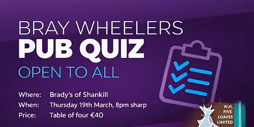 Bray Wheelers Annual Pub Quiz
