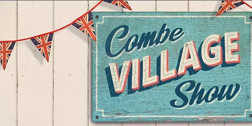 Save the Date - Combe Village Show
