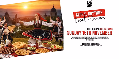 Global Rhythms, Local Flavours: Celebrating The Balkans