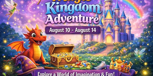 Summer Camp Week 6: Magic Kingdom Adventures \u2013 8\/10-8\/14