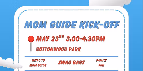 Mom Guide Kick-OFF