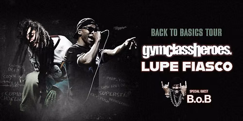 Gym Class Heroes & Lupe Fiasco