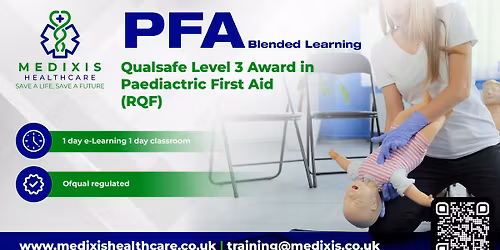 \ud83d\udce3 \ud83e\uddf8 Paediatric First Aid (Blended Learning) Course