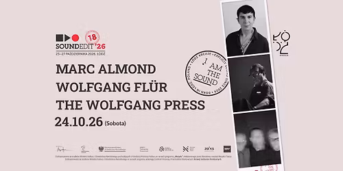 Soundedit '26 - Marc Almond, Wolfgang Fl\u00fcr, The Wolfgang Press