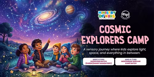 Cosmic Explorers Camp At Ministry Of Kids
