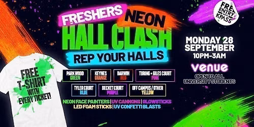 Freshers Neon Hall Clash - Canterbury [FREE T-SHIRT]