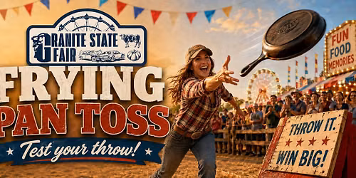 Granite State Fair Frying Pan Toss