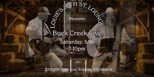 Buck Creek at Louie's 10 St. Lounge 5\/16 (7-10pm)