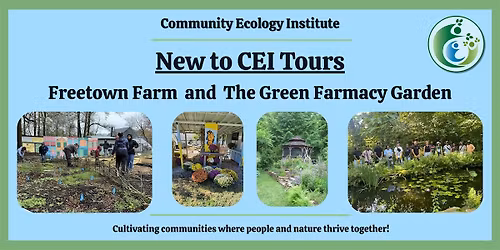 New to CEI Tour at The Green Farmacy Garden