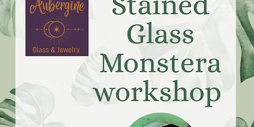 Stained Glass Monstera Leaf Workshop