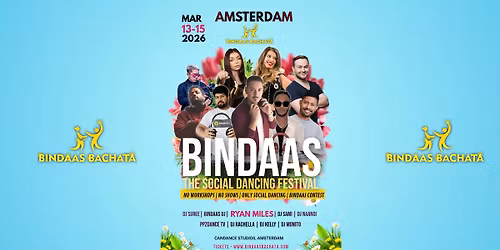 BINDAAS BACHATA - THE Social Dancing Festival in Amsterdam - 3rd year Anniversary