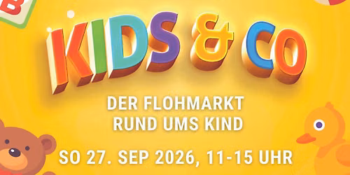 Kids & Co. - Der Flohmarkt rund ums Kind