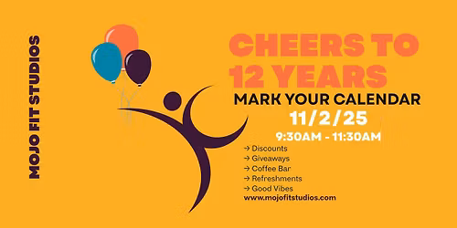 Mojo Fit Studios 12 Year Celebration