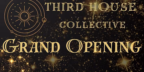 Third House Collective Grand Opening