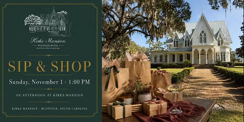 Sip & Shop at Kirks Mansion
