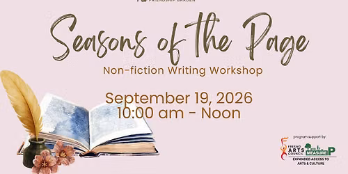 Non-Fiction Writing Workshop - Seasons of the Page at Shinzen Garden