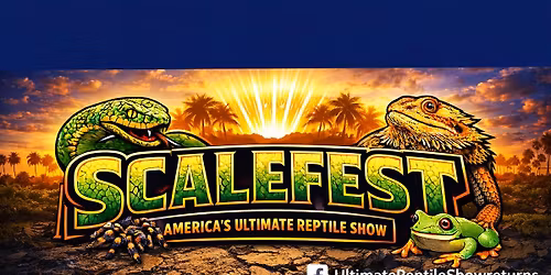 Ultimate Reptile Show presents Scalefest: Wheaton, IL