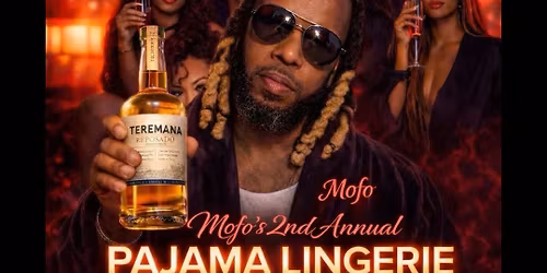 Mofo 2nd annual Pajama\/Lingerie ShinDig