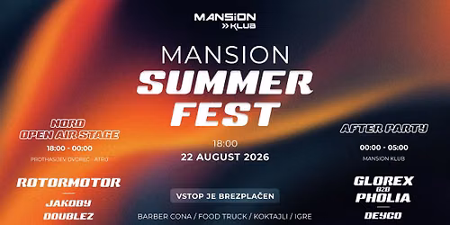 MANSION SUMMER FEST w\/ ROTORMOTOR, GLOREX B2B PHOLIA, JAKOBY, DOUBLEZ & DEYCO