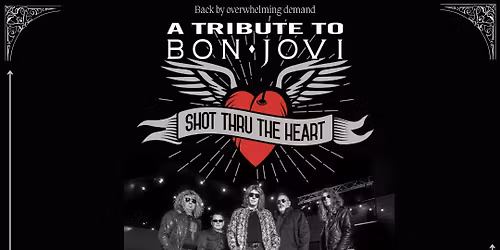 SHOT THRU THE HEART \u2013 The Bon Jovi Experience Returns to The Foundry